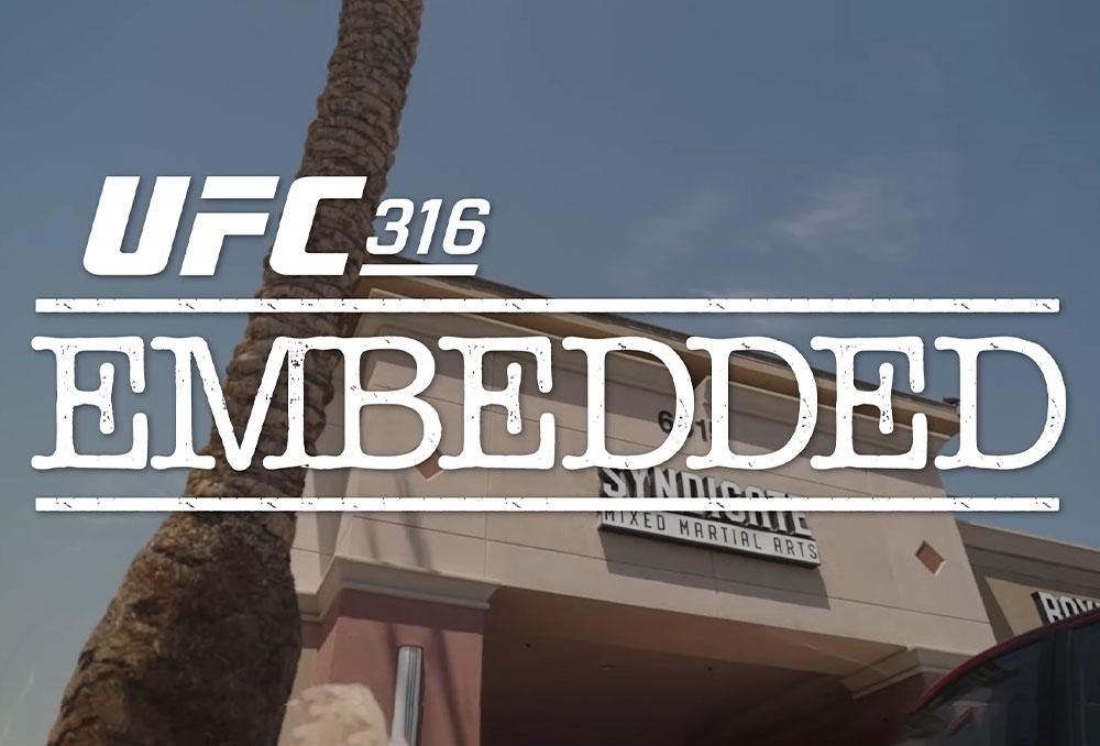 UFC 316 - Embedded : Vlog Series - Episodes 1 à 6 | Newark