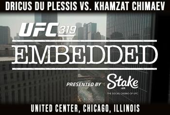 UFC 319 - Embedded : Vlog Series - Episodes 1 à 6 | Chicago