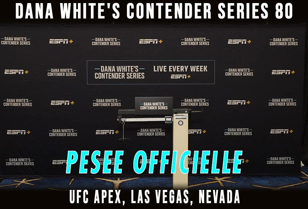 Contender Series 2025 - Week 4 - La pesée : résultats | Las Vegas