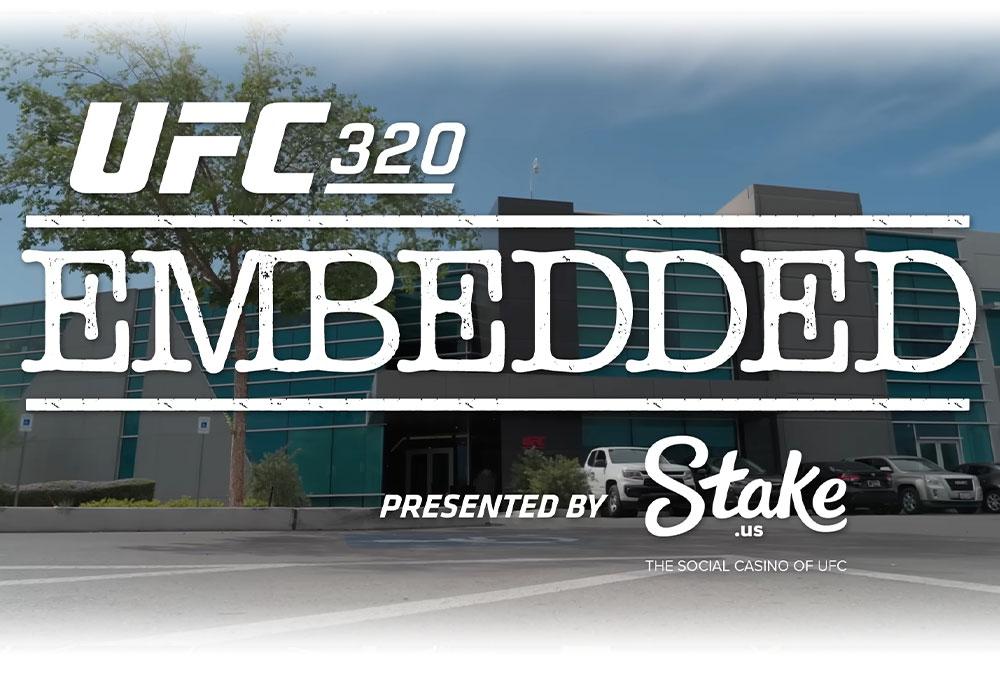 UFC 320 - Embedded : Vlog Series - Episodes 1 à 6 | Las Vegas