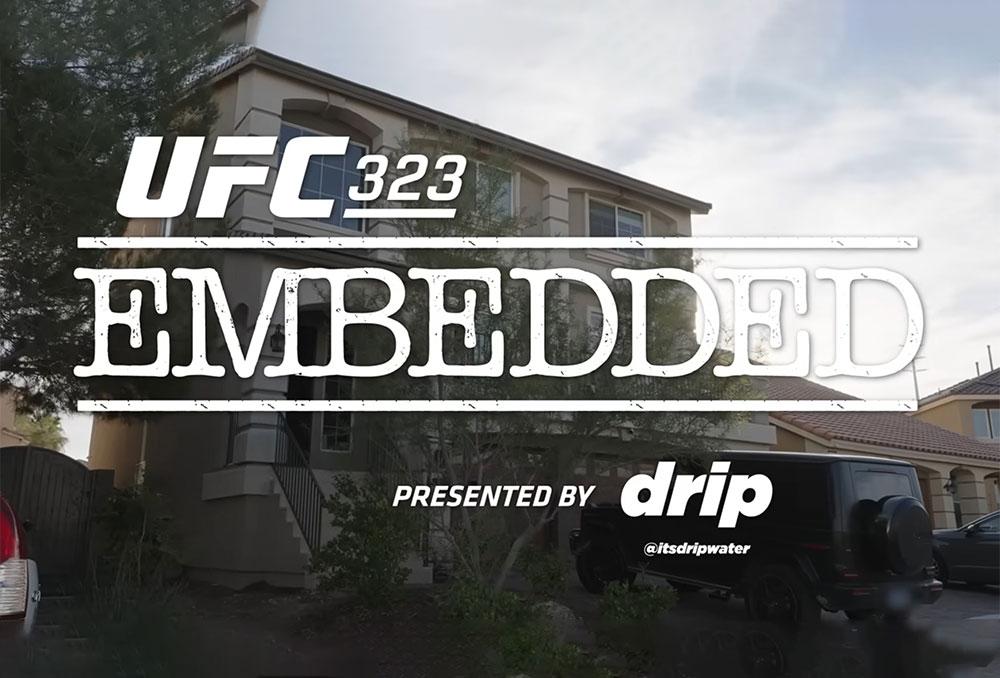 UFC 323 - Embedded : Vlog Series - Episodes 1 à 6 | Las Vegas