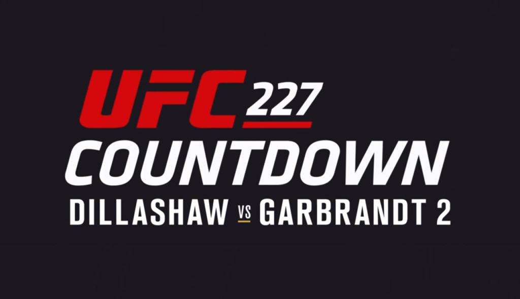UFC 227 - Countdown en VOSTFR
