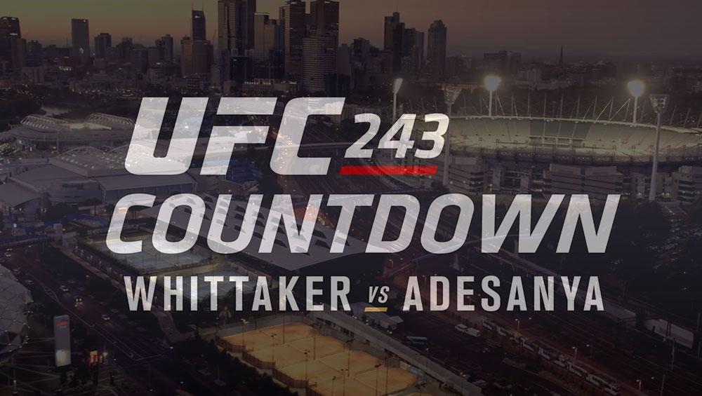 UFC 243 - Countdown : Full Episode