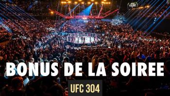 UFC 304 - Bonus de la soirée | Manchester