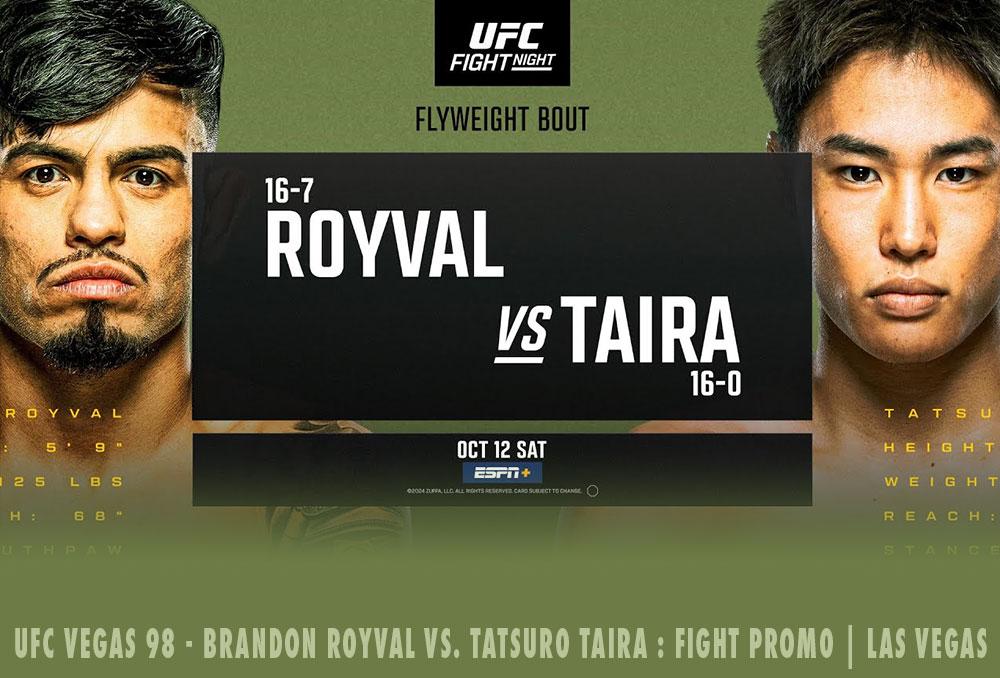 UFC ON ESPN+ 102 - Brandon Royval vs. Tatsuro Taira : Fight Promo | Las Vegas