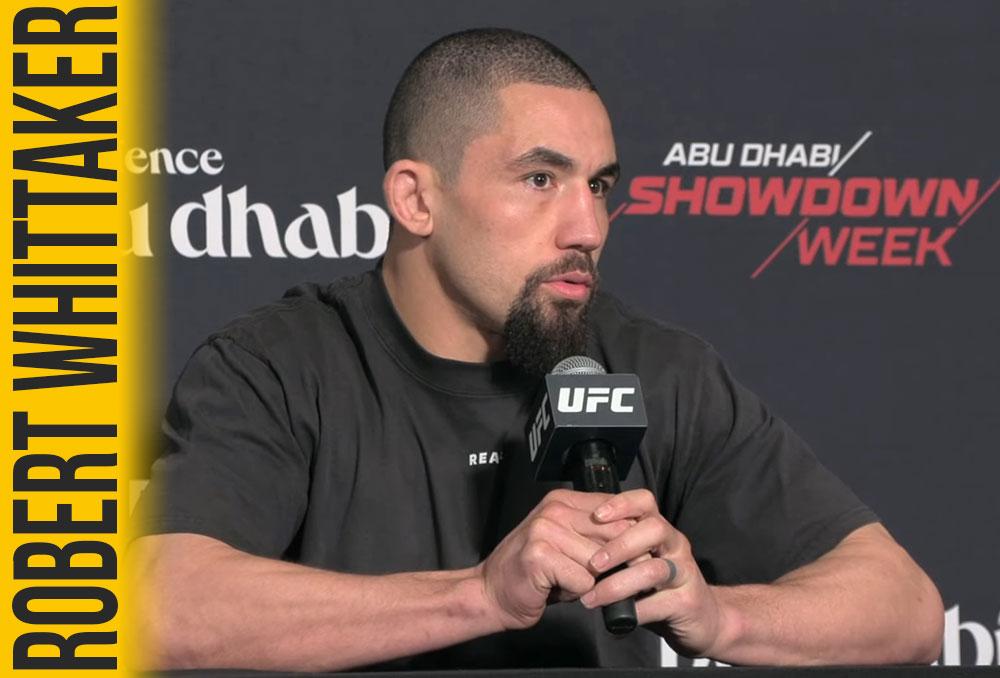 Robert Whittaker prêt pour la guerre contre Khamzat Chimaev à l'UFC 308 | Abu Dhabi