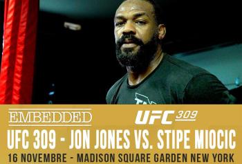 UFC 309 - Embedded : Vlog Series - Episodes 1, 2 et 3 | New York