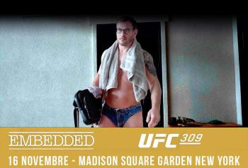 UFC 309 - Embedded : Vlog Series - Episodes 1 et 2 | New York