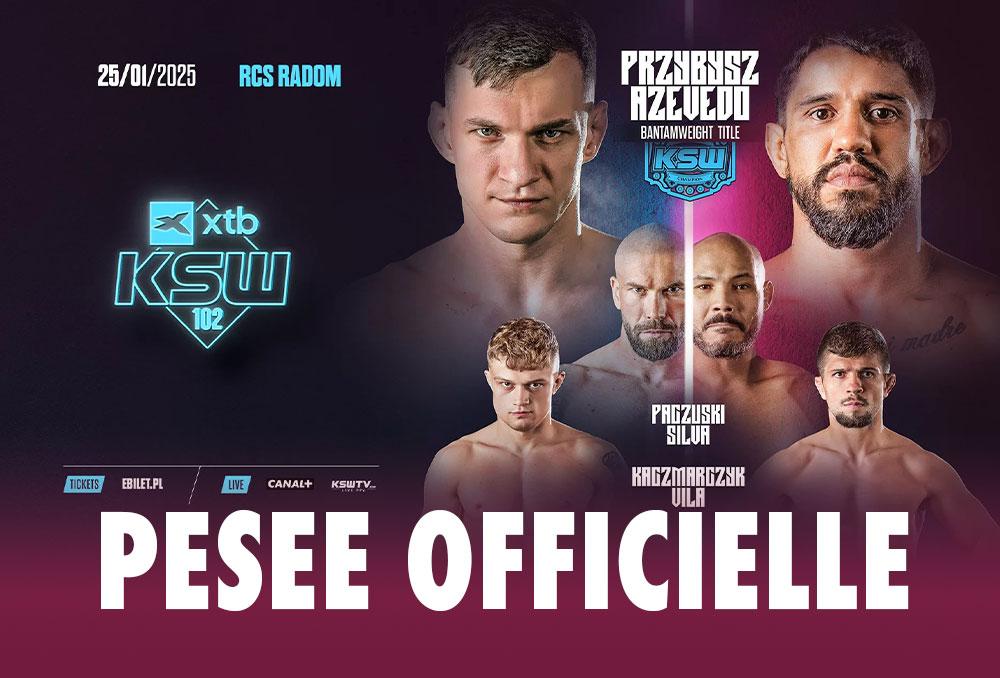 KSW 102 - La pesée : résultats | Radom