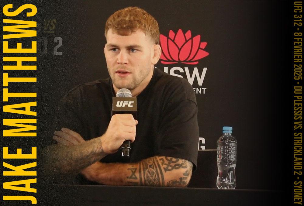 Jake Matthews : Le retour tant attendu en Australie pour l'UFC 312, une étape cruciale pour sa carrière | Sydney