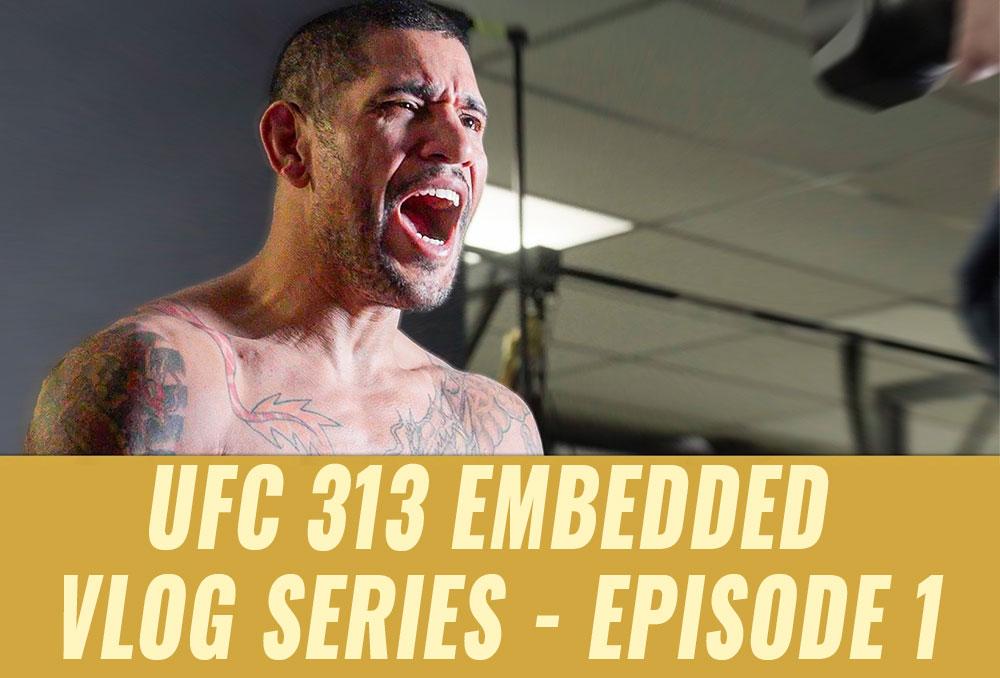 UFC 313 - Embedded : Vlog Series - Full Episode | Las Vegas