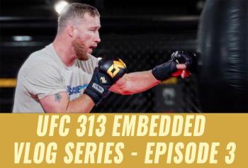 UFC 313 - Embedded : Vlog Series - Episodes 1, 2 et 3 | Las Vegas