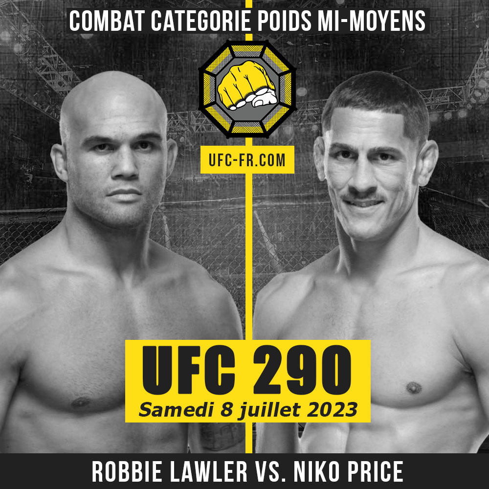 UFC 290 - Robbie Lawler vs Niko Price