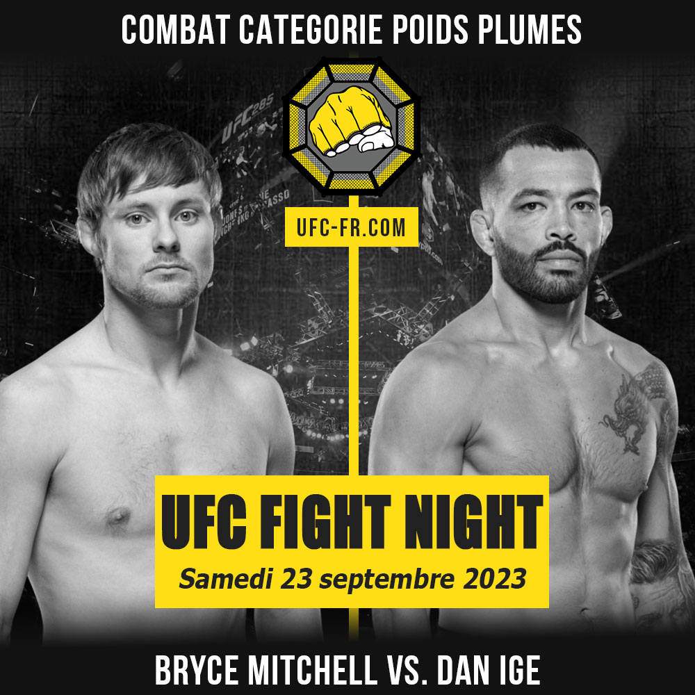 UFC FIGHT NIGHT - Bryce Mitchell vs Dan Ige