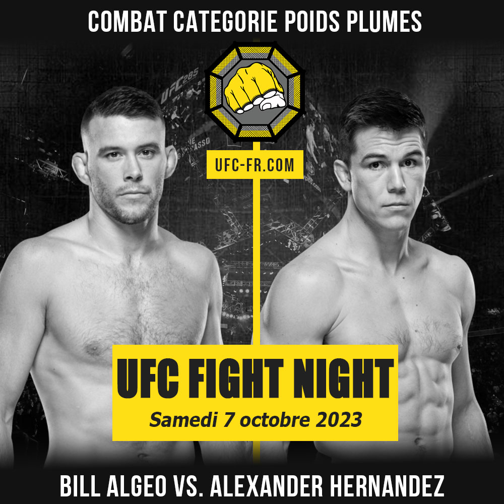UFC ON ESPN+ 87 - Bill Algeo vs Alexander Hernandez