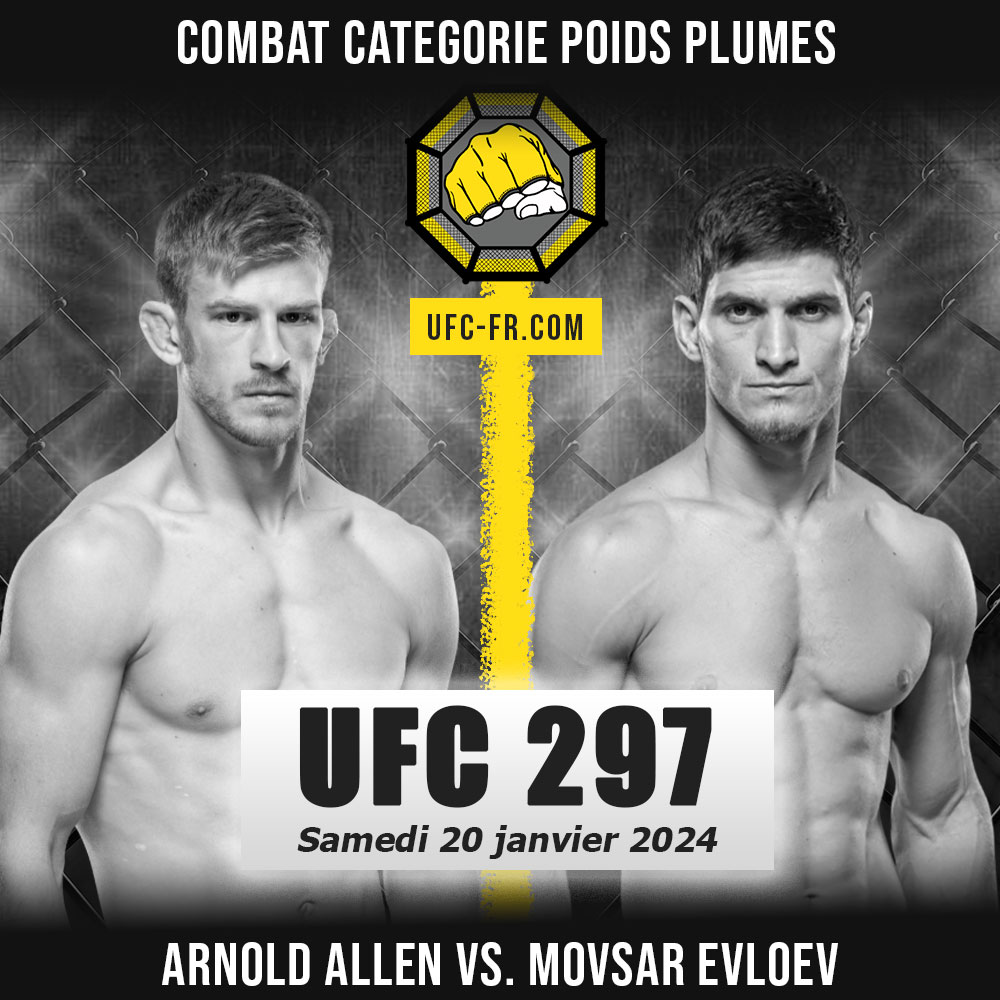 UFC 297 - Arnold Allen vs Movsar Evloev