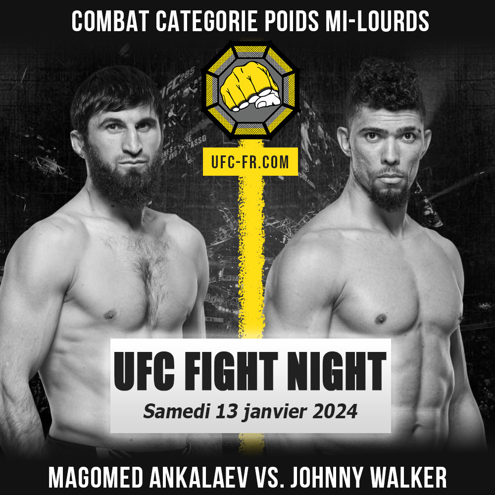 UFC FIGHT NIGHT - Magomed Ankalaev vs Johnny Walker