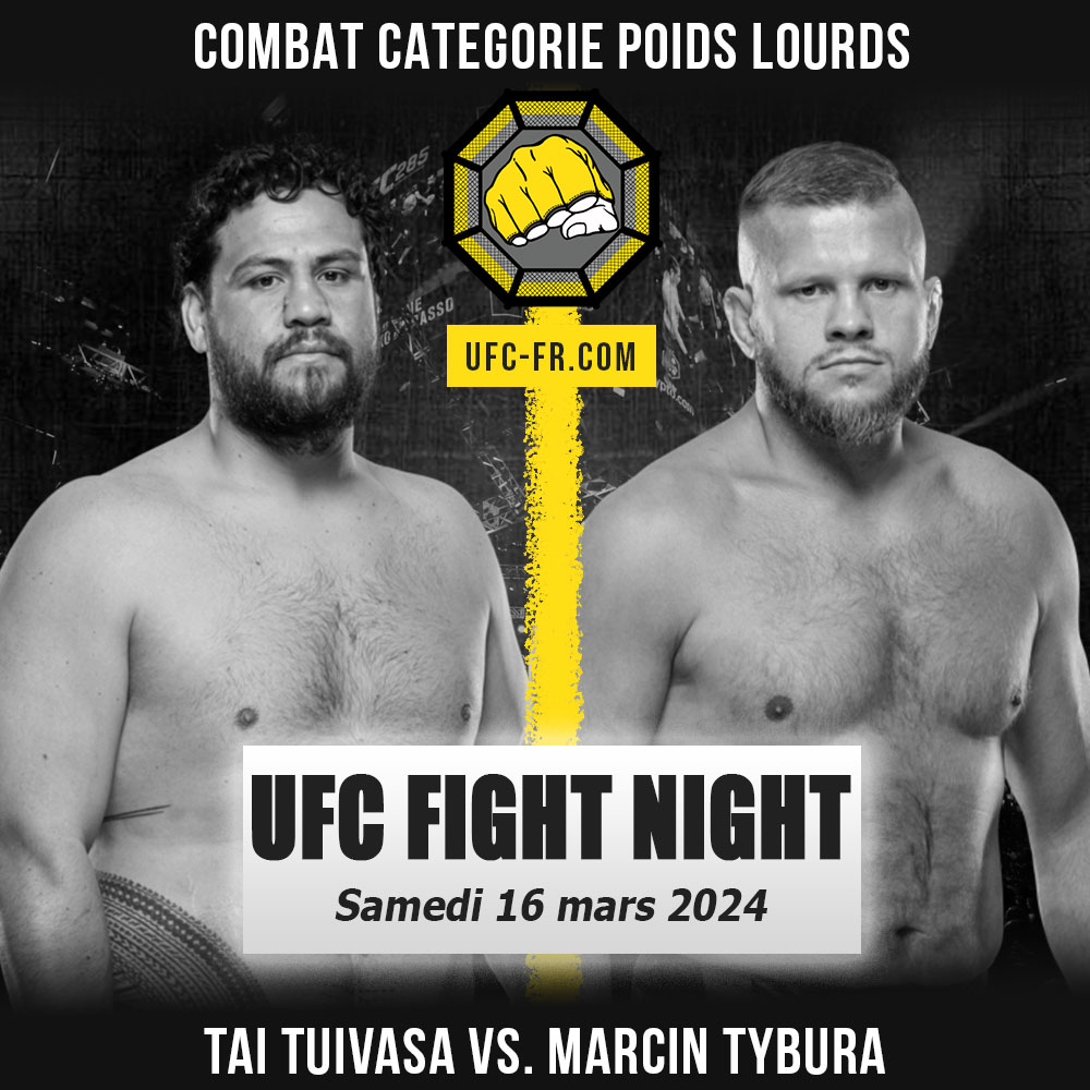UFC FIGHT NIGHT - Tai Tuivasa vs Marcin Tybura