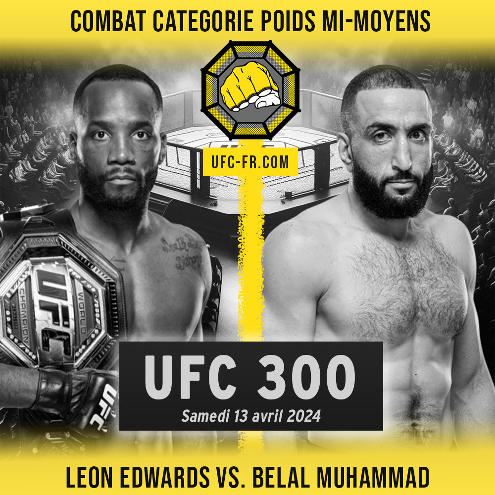 UFC 300 - Leon Edwards vs Belal Muhammad