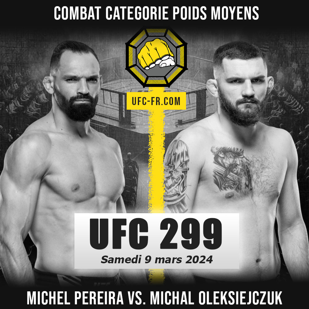 UFC 299 - Michel Pereira vs Michal Oleksiejczuk