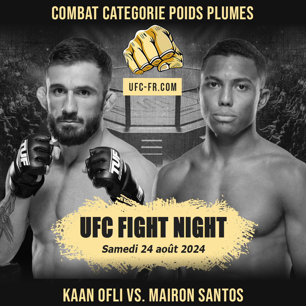 UFC ON ESPN 62 - Kaan Ofli vs Mairon Santos