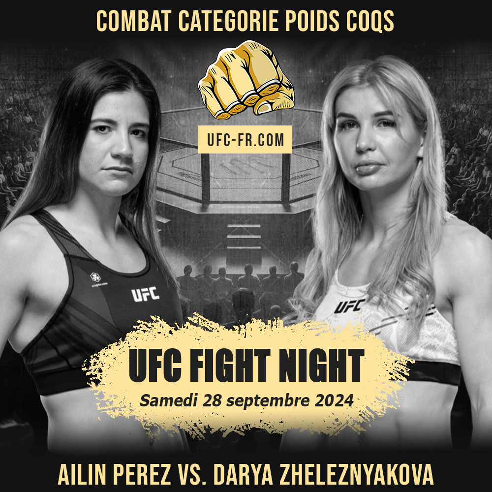 UFC PARIS - Ailin Perez vs Darya Zheleznyakova