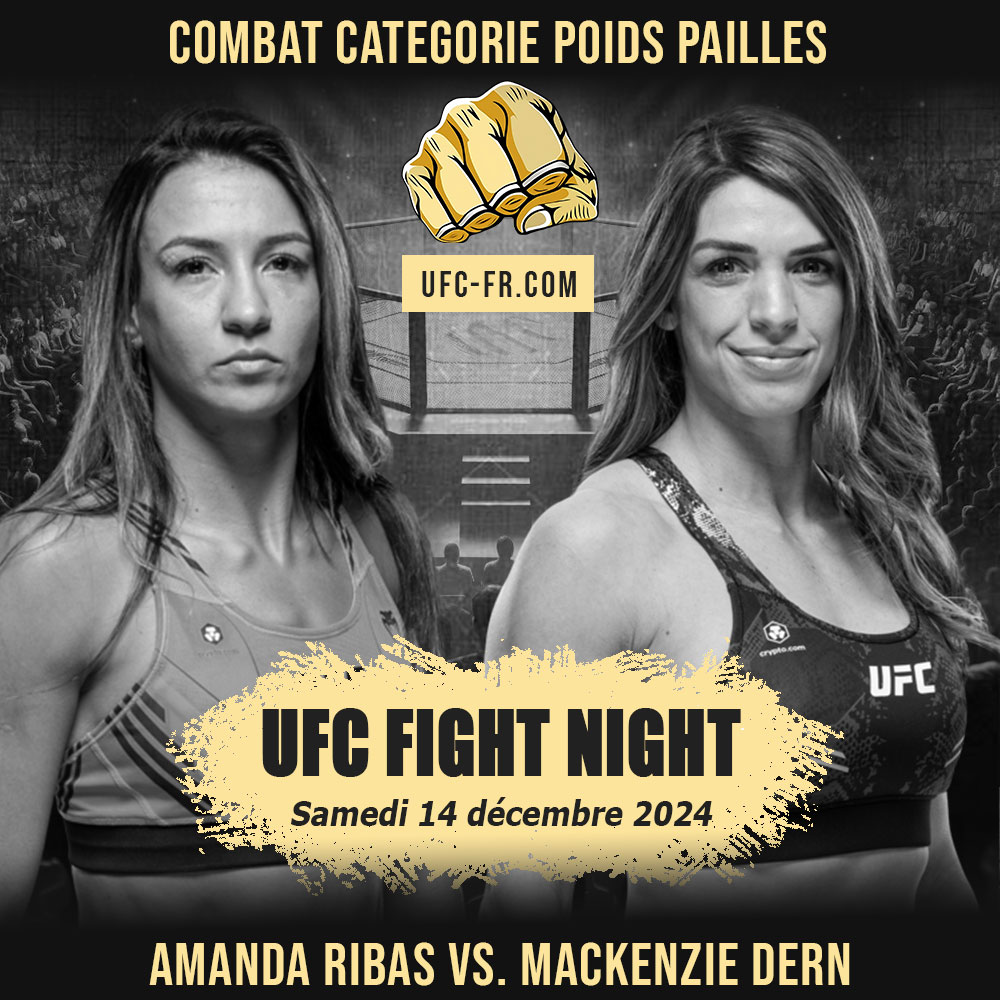 UFC FIGHT NIGHT - Amanda Ribas vs Mackenzie Dern