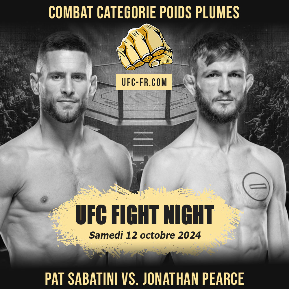 UFC FIGHT NIGHT - Pat Sabatini vs Jonathan Pearce