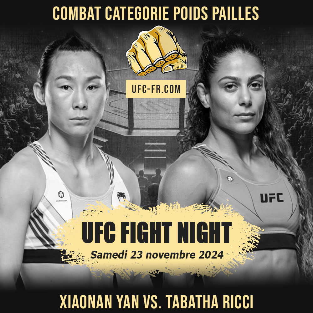 UFC FIGHT NIGHT - Xiaonan Yan vs Tabatha Ricci