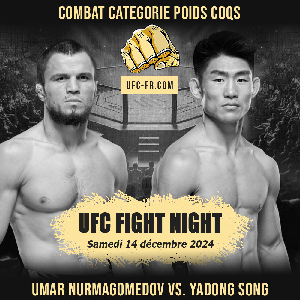 UFC FIGHT NIGHT - Umar Nurmagomedov vs Yadong Song