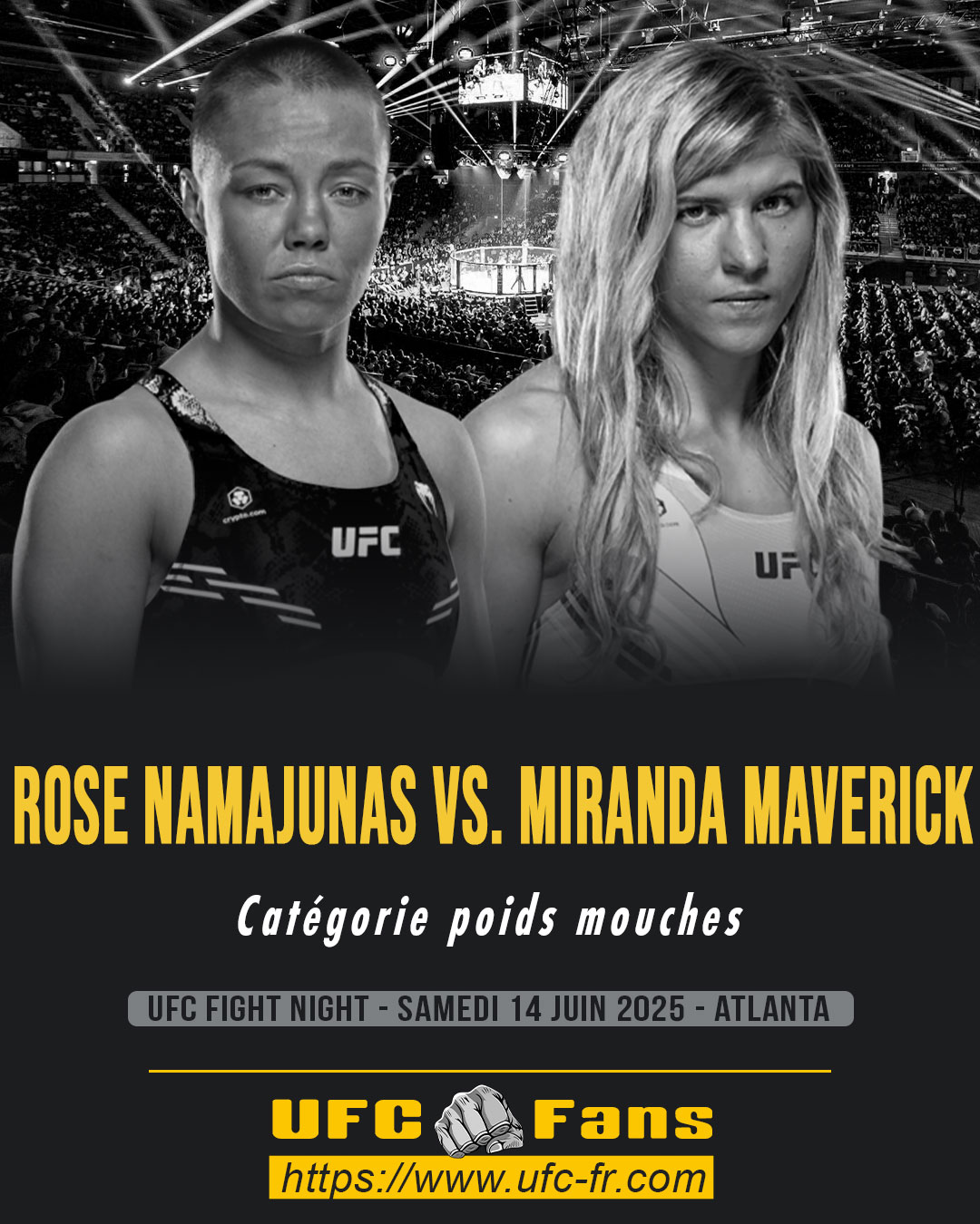 UFC FIGHT NIGHT - Rose Namajunas vs Miranda Maverick