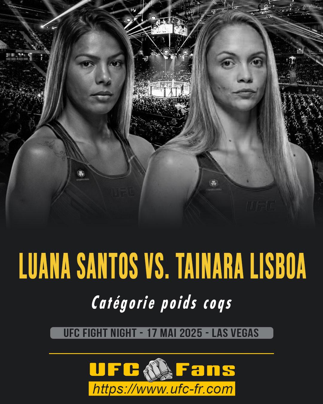 Luana Santos vs. Tainara Lisboa - UFC FIGHT NIGHT - UFC Fans