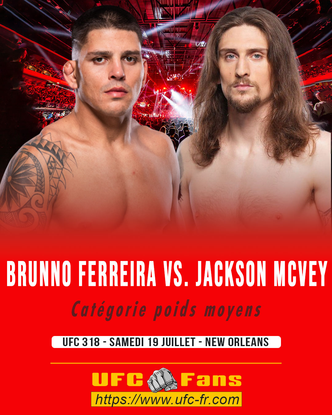 UFC 318 - Brunno Ferreira vs Jackson McVey UFC 318 - Brunno Ferreira vs Jackson McVey