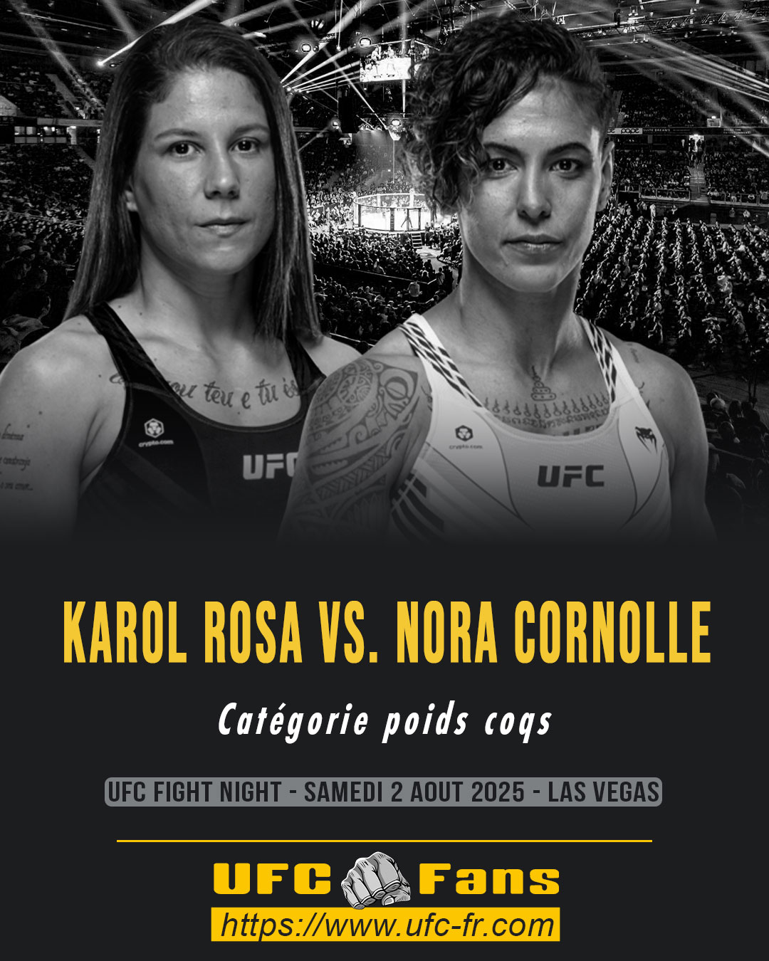 UFC FIGHT NIGHT - Karol Rosa vs Nora Cornolle UFC FIGHT NIGHT - Karol Rosa vs Nora Cornolle