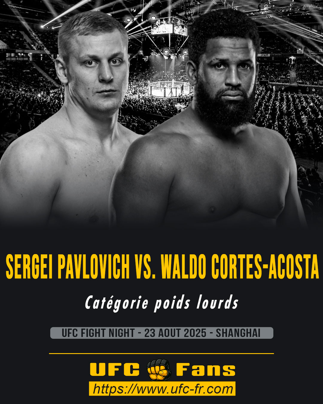 UFC ON ESPN+ 115 - Sergei Pavlovich vs Waldo Cortes-Acosta UFC ON ESPN+ 115 - Sergei Pavlovich vs Waldo Cortes-Acosta