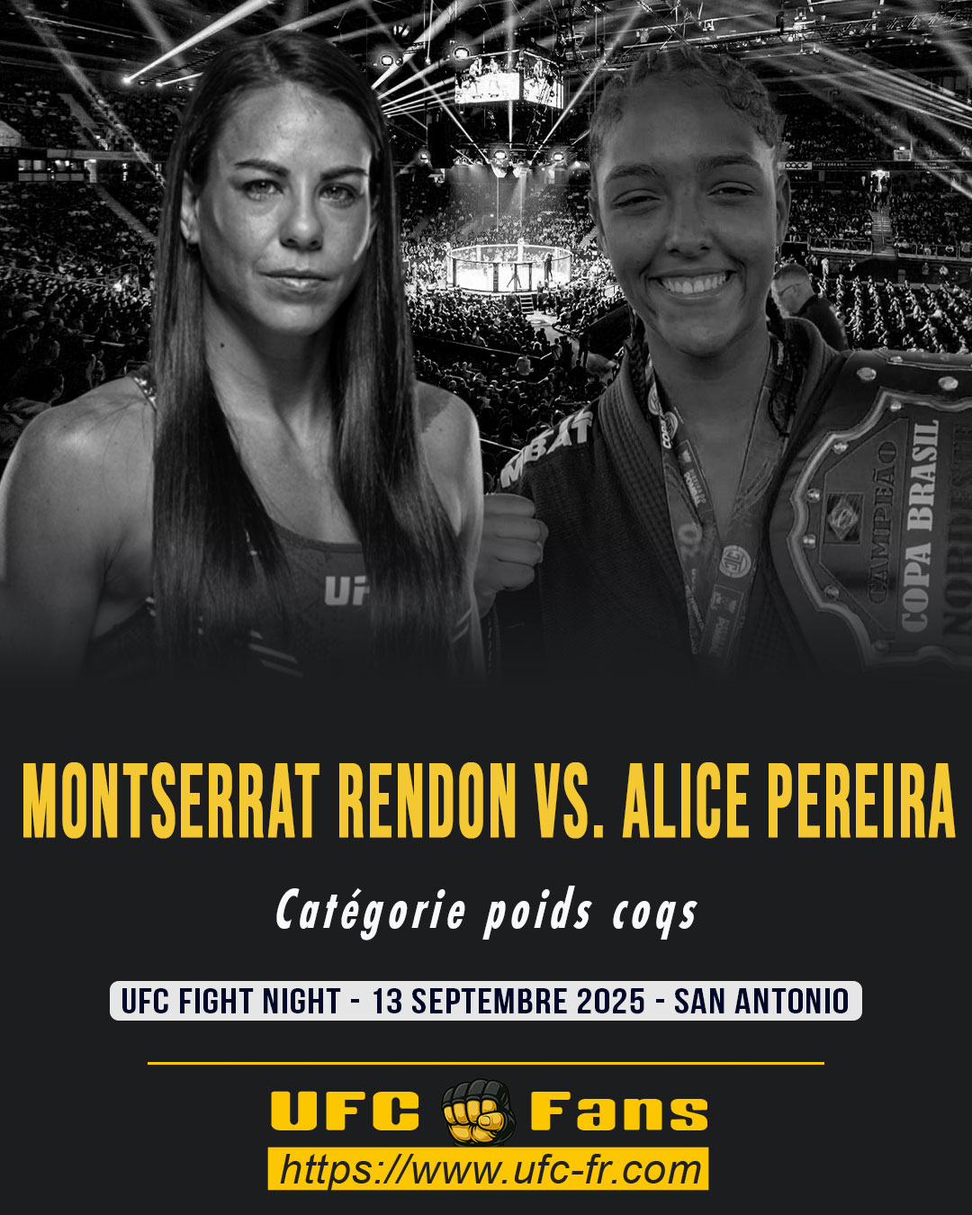 UFC ON ESPN+ 117 - Montse Rendon vs Alice Pereira UFC ON ESPN+ 117 - Montse Rendon vs Alice Pereira