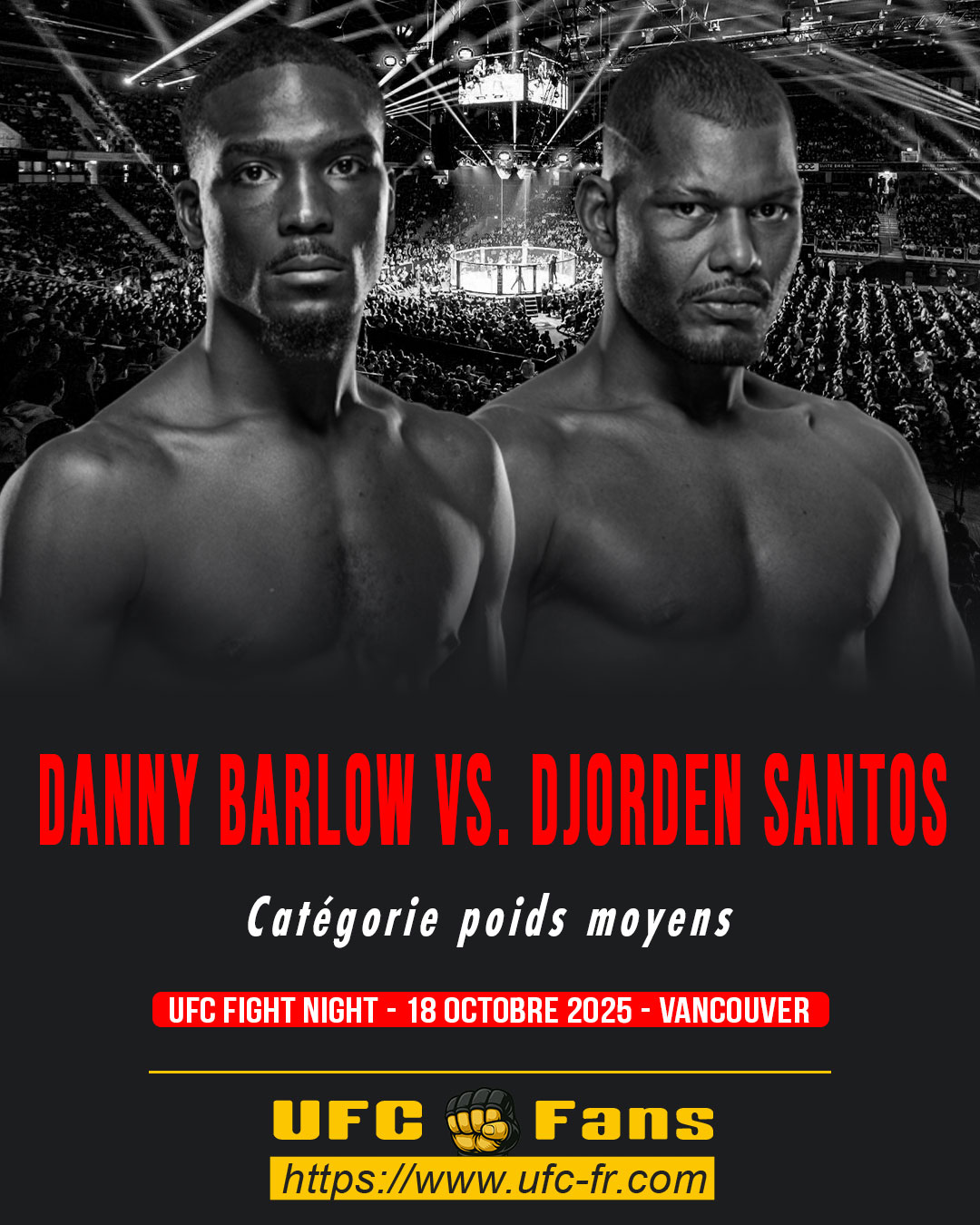 UFC ON ESPN+ 120 - Danny Barlow vs Djorden Santos UFC ON ESPN+ 120 - Danny Barlow vs Djorden Santos
