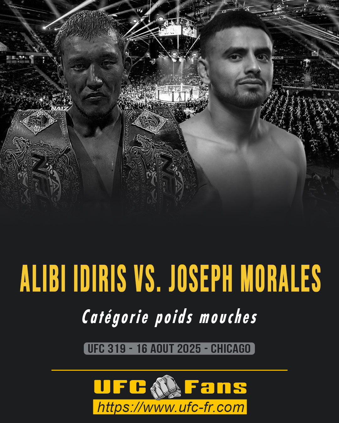 UFC 319 - Alibi Idiris vs Joseph Morales UFC 319 - Alibi Idiris vs Joseph Morales