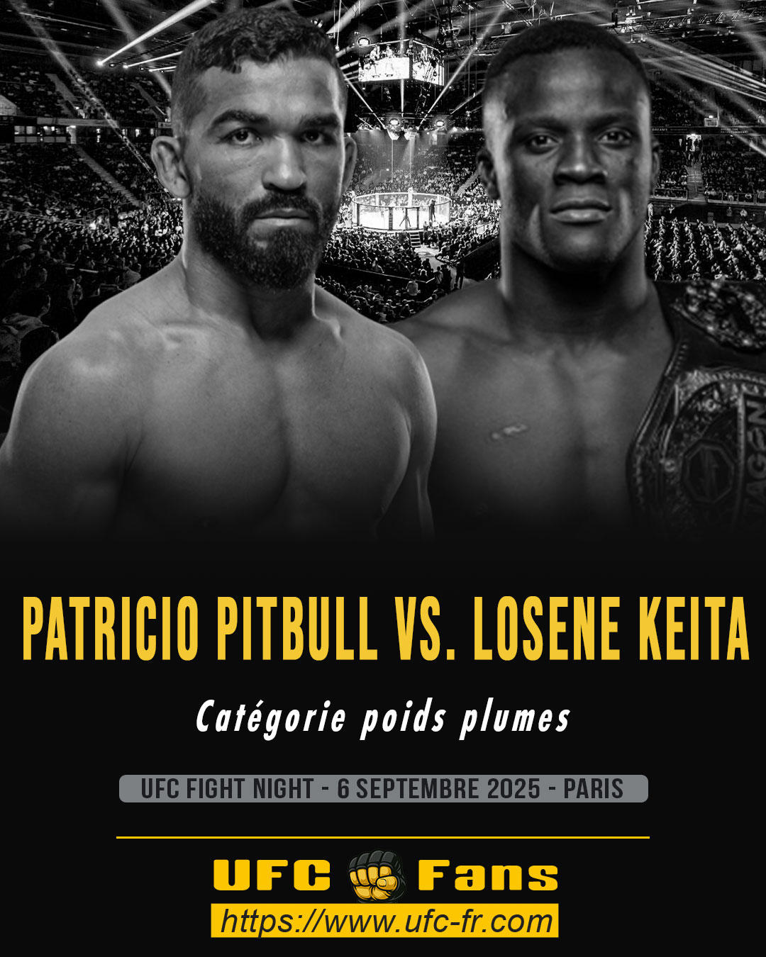 UFC ON ESPN+ 116 - Patricio Pitbull vs Losene Keita UFC ON ESPN+ 116 - Patricio Pitbull vs Losene Keita