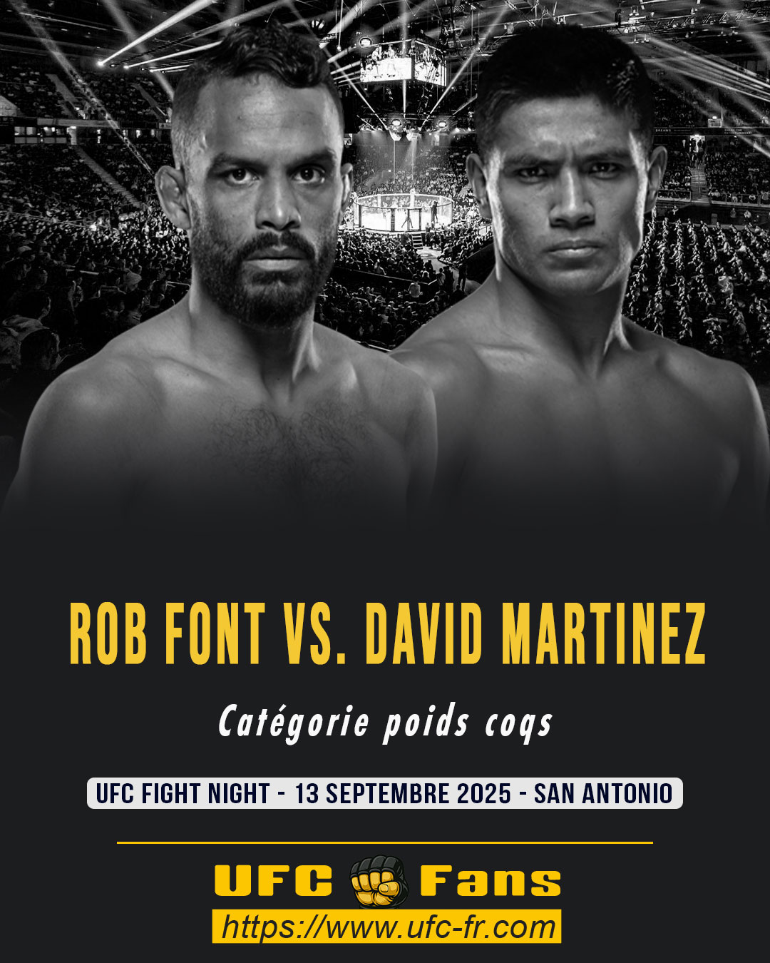 UFC ON ESPN+ 117 - Rob Font vs David Martinez UFC ON ESPN+ 117 - Rob Font vs David Martinez