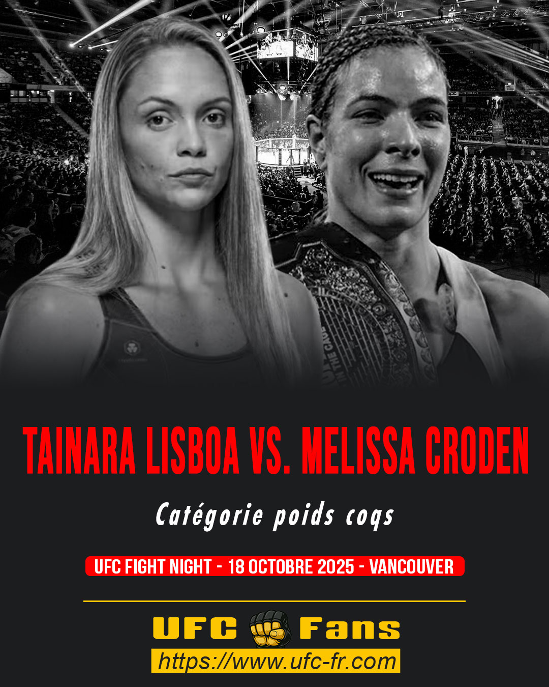 UFC ON ESPN+ 120 - Tainara Lisboa vs Melissa Croden UFC ON ESPN+ 120 - Tainara Lisboa vs Melissa Croden