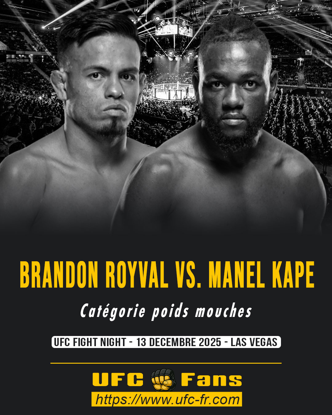 UFC FIGHT NIGHT - Brandon Royval vs Manel Kape UFC FIGHT NIGHT - Brandon Royval vs Manel Kape