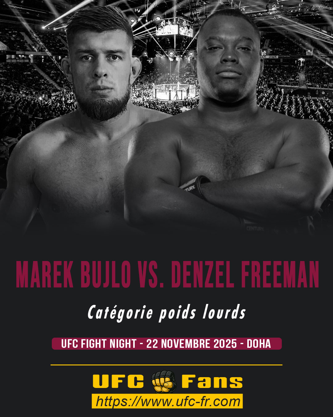 UFC ON ESPN+ 123 - Marek Bujlo vs Denzel Freeman UFC ON ESPN+ 123 - Marek Bujlo vs Denzel Freeman