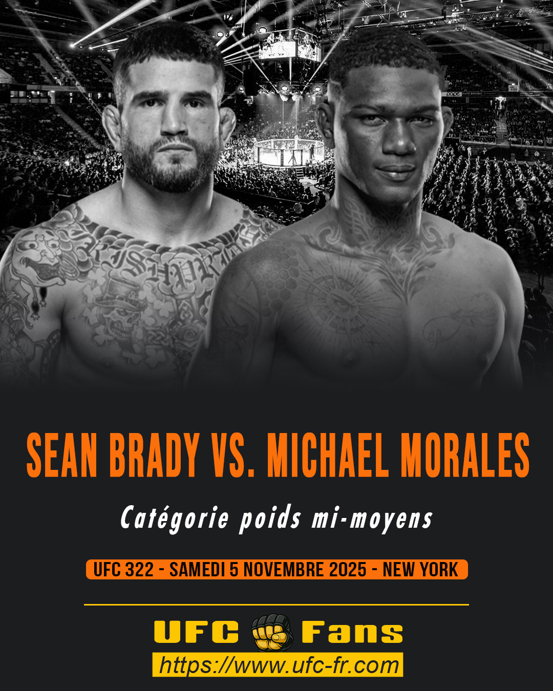 UFC 322 - Sean Brady vs Michael Morales UFC 322 - Sean Brady vs Michael Morales