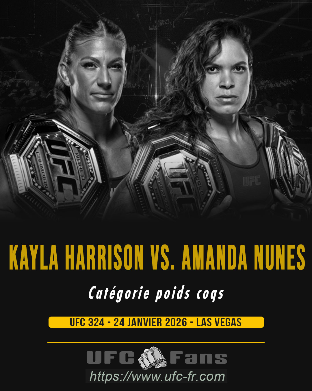 UFC 324 - Kayla Harrison vs Amanda Nunes UFC 324 - Kayla Harrison vs Amanda Nunes
