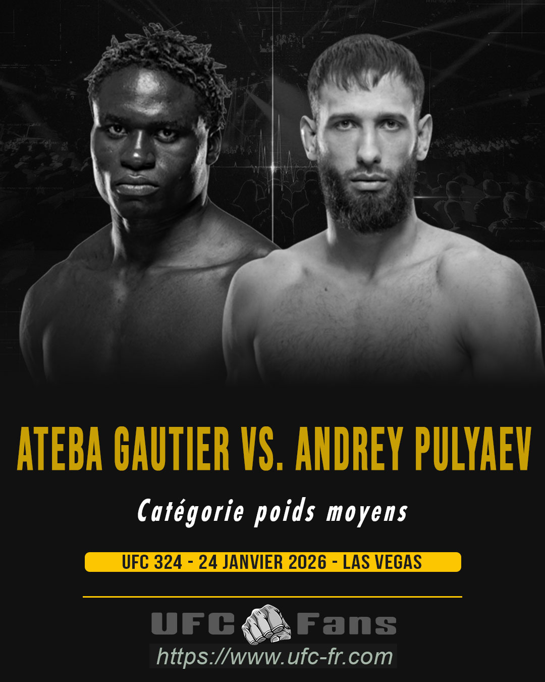 UFC 324 - Ateba Gautier vs Andrey Pulyaev UFC 324 - Ateba Gautier vs Andrey Pulyaev