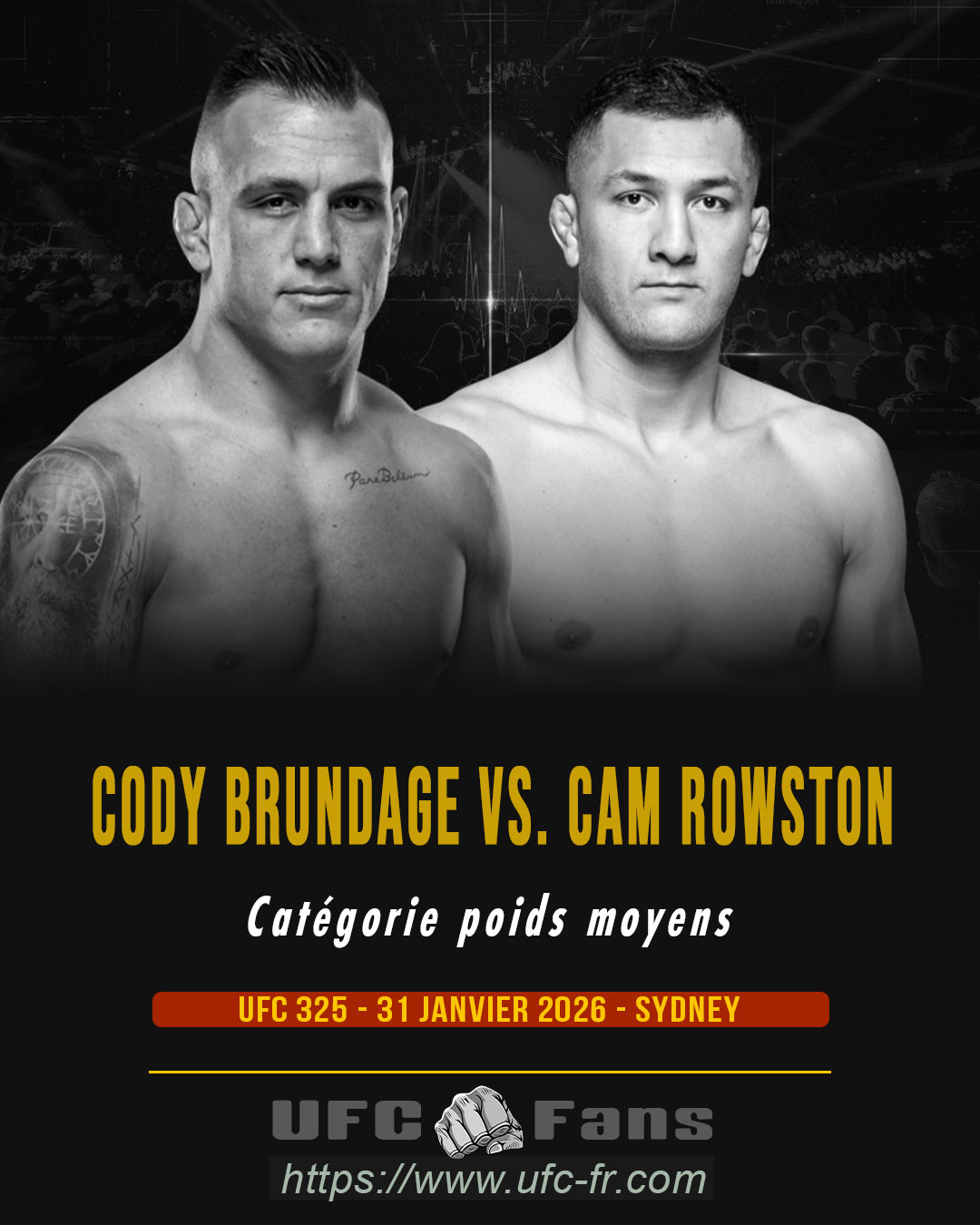 UFC 325 - Cody Brundage vs Cam Rowston UFC 325 - Cody Brundage vs Cam Rowston