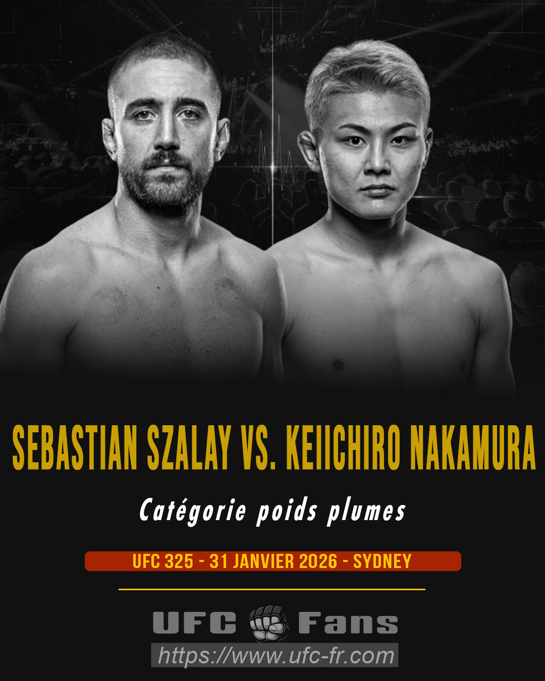 UFC 325 - Sebastian Szalay vs Keiichiro Nakamura UFC 325 - Sebastian Szalay vs Keiichiro Nakamura