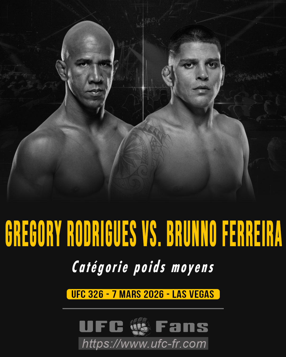 UFC 326 - Gregory Rodrigues vs Brunno Ferreira UFC 326 - Gregory Rodrigues vs Brunno Ferreira