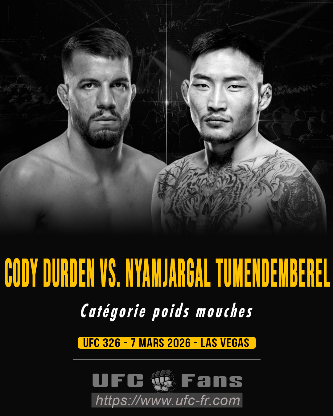 UFC 326 - Cody Durden vs Nyamjargal Tumendemberel UFC 326 - Cody Durden vs Nyamjargal Tumendemberel